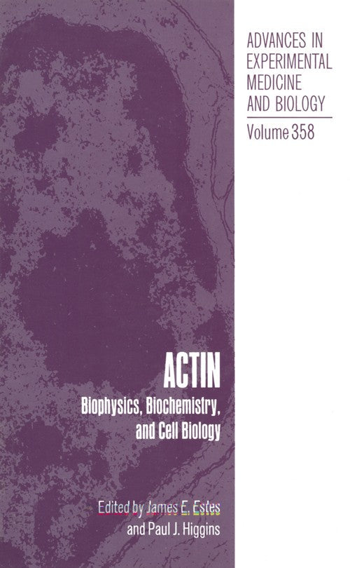Actin by James E Estes ISBN 9781461361022