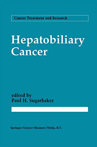 Hepatobiliary Cancer by Paul H Sugarbaker ISBN 9781461361152