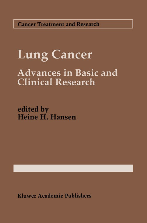 Lung Cancer by Heine H Hansen ISBN 9781461361282