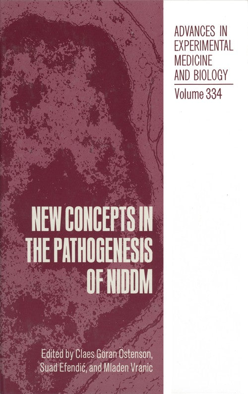 New Concepts in the Pathogenesis of NIDDM by Mladen Vranic ISBN 9781461362623