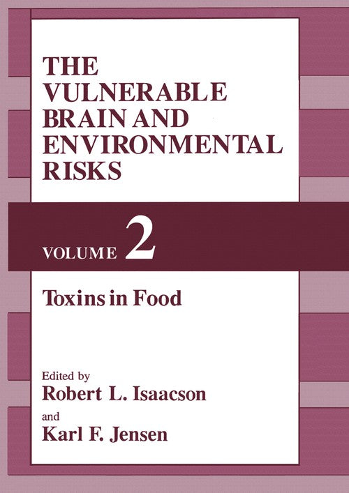 The Vulnerable Brain and Environmental Risks by Rl Isaacson ISBN 9781461364672