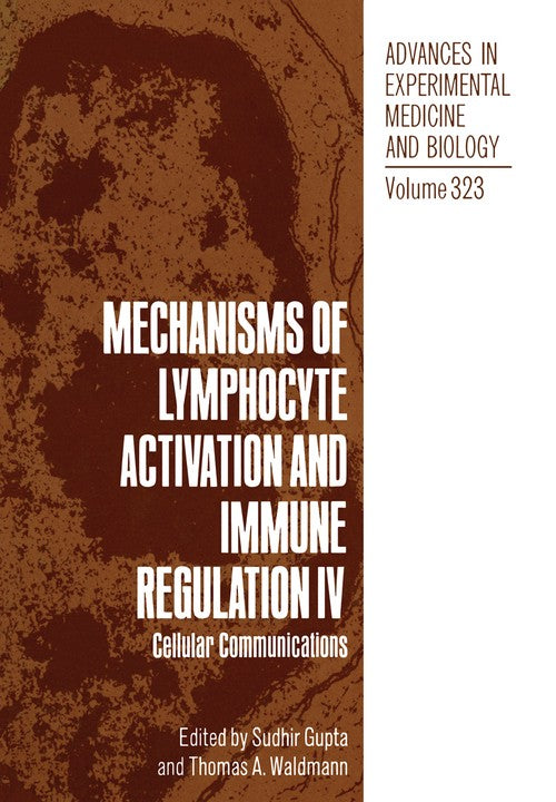 Mechanisms of Lymphocyte Activation and Immune Regulation IV by Sudhir Gupta ISBN 9781461365006