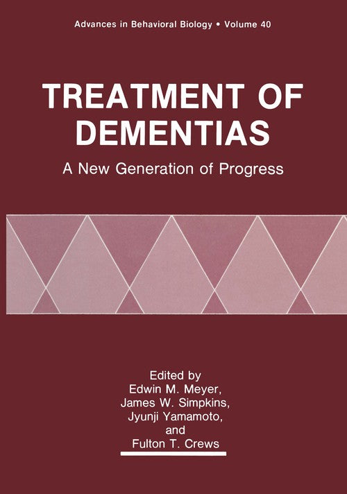 Treatment of Dementias by Edwin M Meyer ISBN 9781461365181
