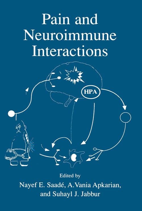 Pain and Neuroimmune Interactions by Suhayl Jabbur ISBN 9781461368977