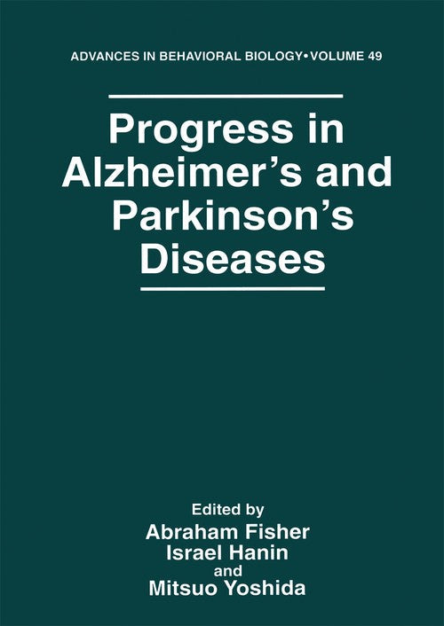 Progress in Alzheimer's and Parkinson's Diseases by Abraham Fisher ISBN 9781461374350