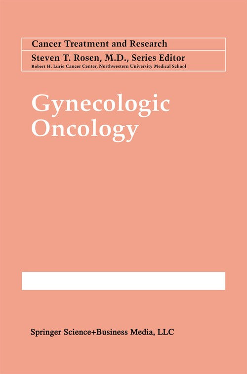 Gynecologic Oncology by Robert F Ozols ISBN 9781461374879