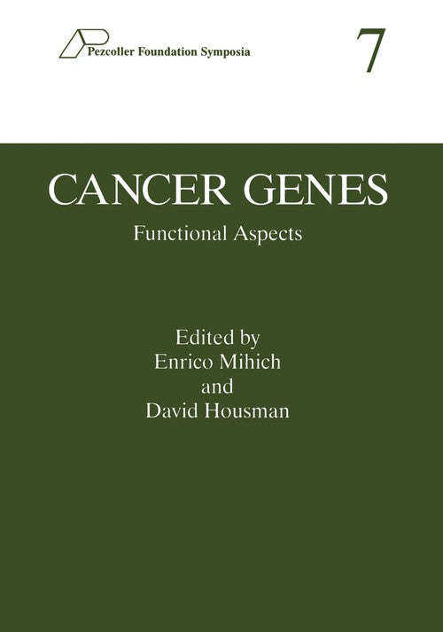 Cancer Genes by Enrico Mihich ISBN 9781461377047