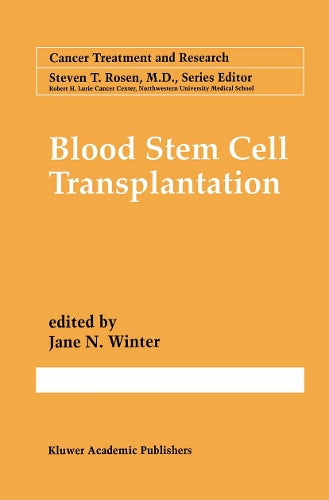 Blood Stem Cell Transplantation by Jane N Winter ISBN 9781461379164