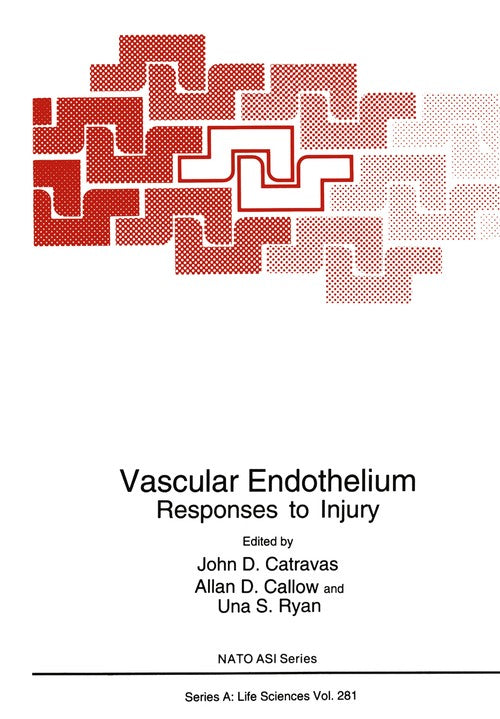 Vascular Endothelium by Allan D Callow ISBN 9781461380139