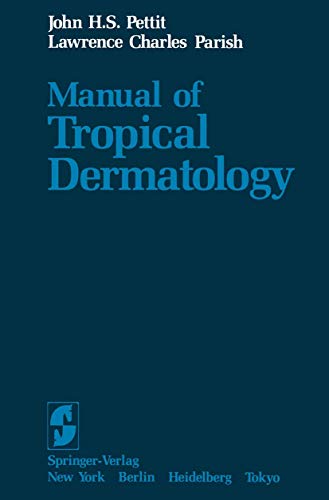 Manual of Tropical Dermatology by Jhs Pettit ISBN 9781461382942
