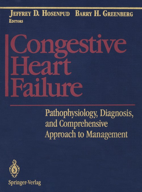 Congestive Heart Failure by Jeffrey D Hosenpud ISBN 9781461383178