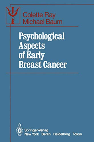 Psychological Aspects of Early Breast Cancer by Colette Ray ISBN 9781461385653