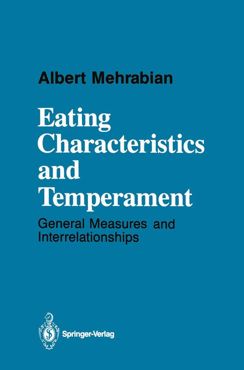 Eating Characteristics and Temperament by Albert Mehrabian ISBN 9781461387244