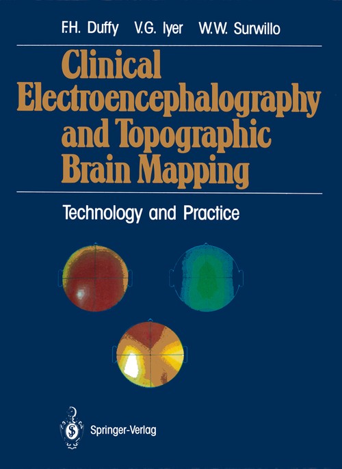 Clinical Electroencephalography and Topographic Brain Mapping by Frank H Duffy ISBN 9781461388289