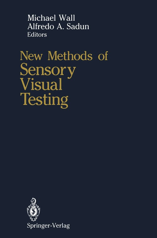 New Methods of Sensory Visual Testing by Michael Wall ISBN 9781461388371