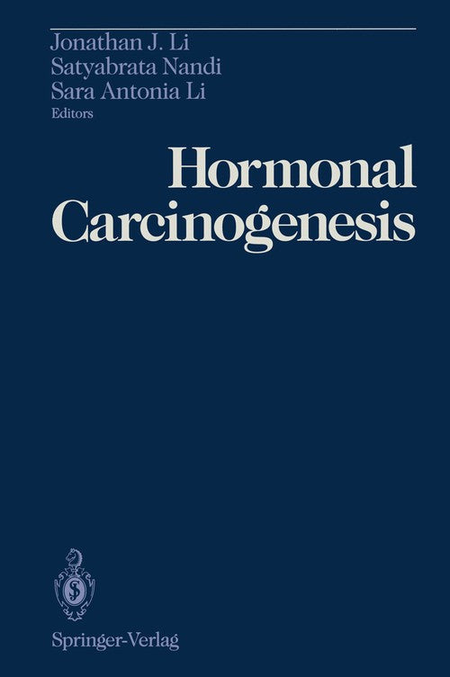 Hormonal Carcinogenesis by Jonathan J Li ISBN 9781461392101