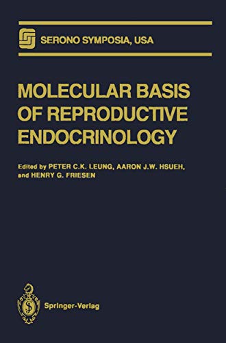 Molecular Basis of Reproductive Endocrinology by Peter Ck Leung ISBN 9781461392620