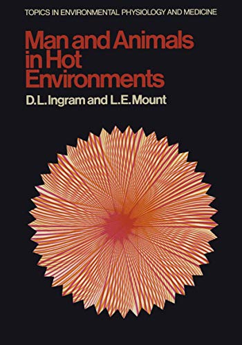 Man and Animals in Hot Environments by Dl Ingram ISBN 9781461393702