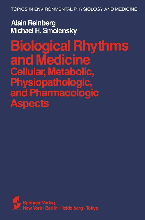 Biological Rhythms and Medicine by A Reinberg ISBN 9781461394983