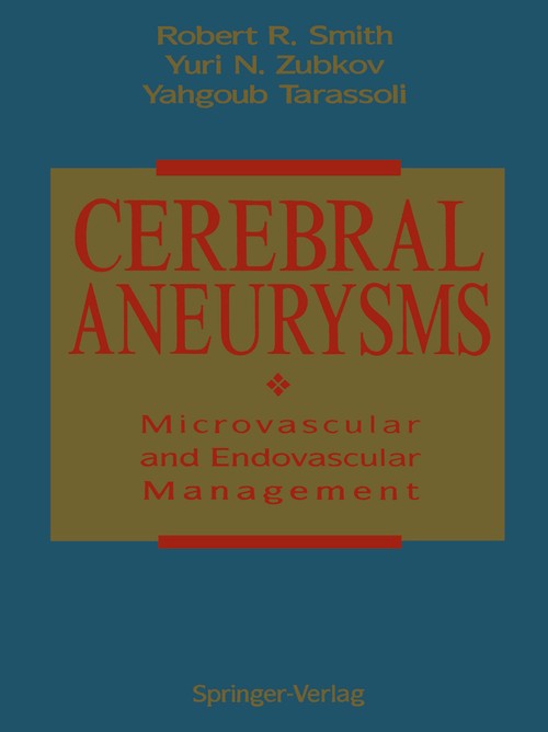 Cerebral Aneurysms by L Griffin ISBN 9781461395348