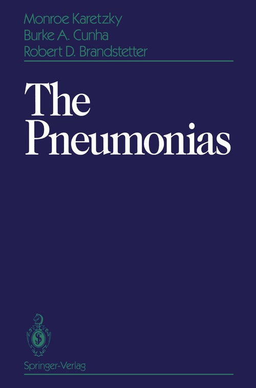 The Pneumonias by Monroe Karetzky ISBN 9781461397687