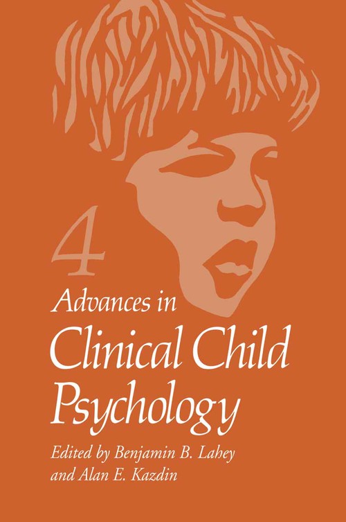 Advances in Clinical Child Psychology by Benjamin B Lahey ISBN 9781461398103