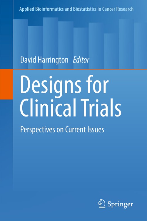 Designs for Clinical Trials by David Harrington ISBN 9781461401391