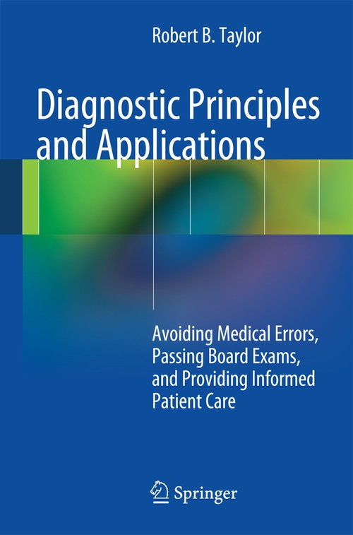 Diagnostic Principles and Applications by Robert B Taylor ISBN 9781461411109