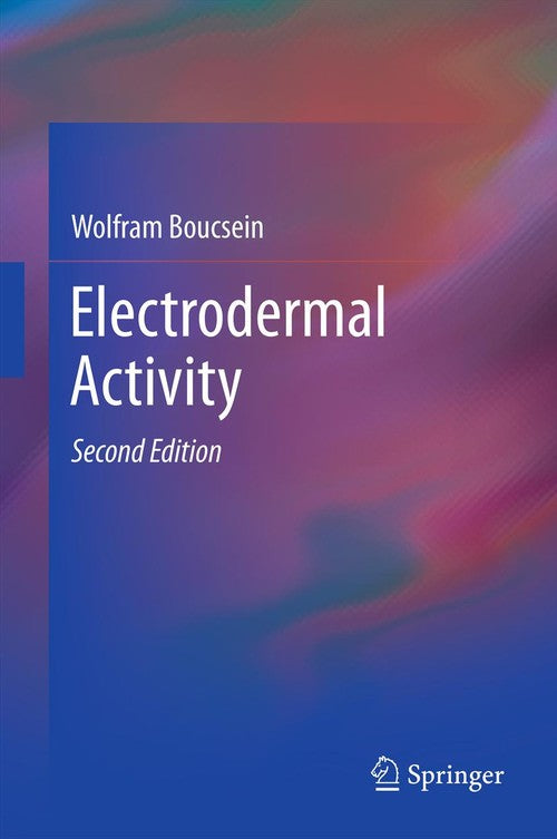 Electrodermal Activity by Wolfram Boucsein ISBN 9781461411253