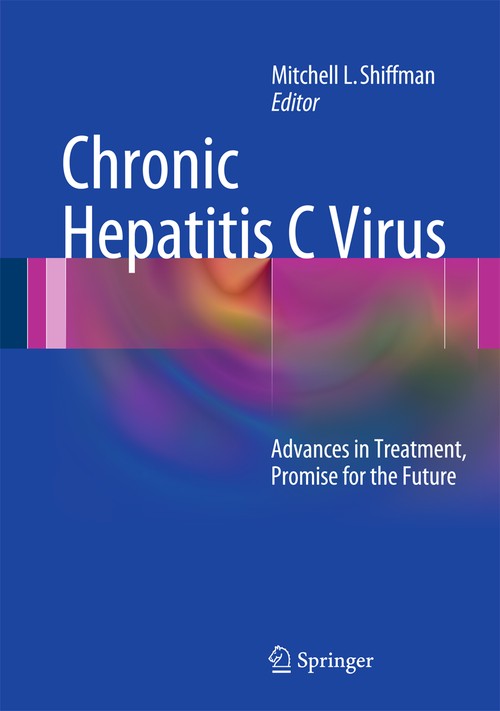 Chronic Hepatitis C Virus by Mitchell L Shiffman ISBN 9781461411918
