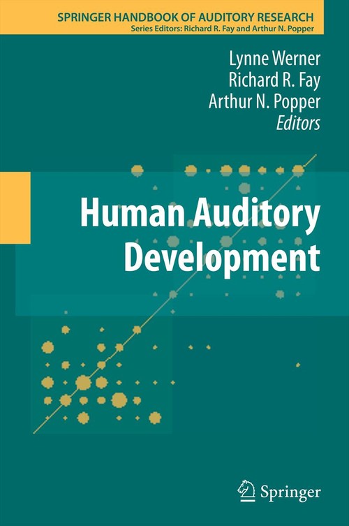 Human Auditory Development by Lynne Werner ISBN 9781461414209