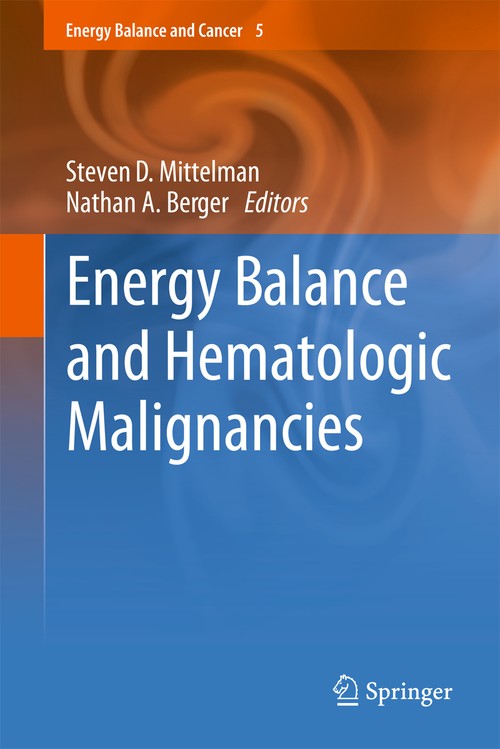 Energy Balance and Hematologic Malignancies by Steven D Mittelman ISBN 9781461424024