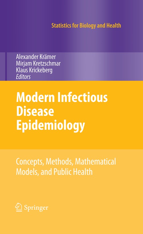 Modern Infectious Disease Epidemiology by Mirjam Kretzschmar ISBN 9781461425076