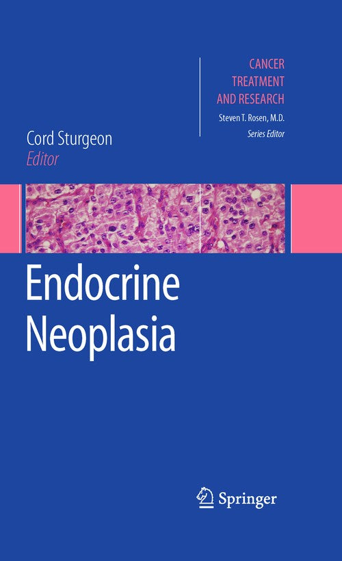 Endocrine Neoplasia by Cord Sturgeon ISBN 9781461425359