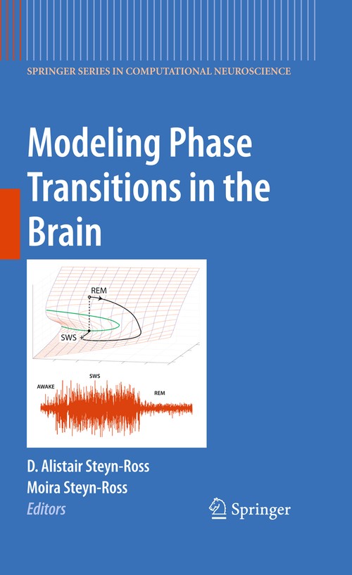 Modeling Phase Transitions in the Brain by D Alistair Steyn-Ross ISBN 9781461425502