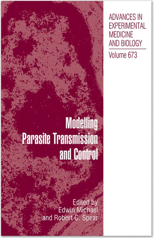 Modelling Parasite Transmission and Control by Edwin Michael ISBN 9781461425878