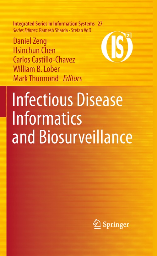 Infectious Disease Informatics and Biosurveillance by Daniel Zeng ISBN 9781461427643