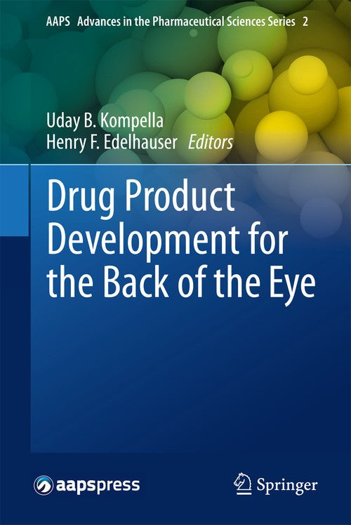 Drug Product Development for the Back of the Eye by Uday B Kompella ISBN 9781461428190