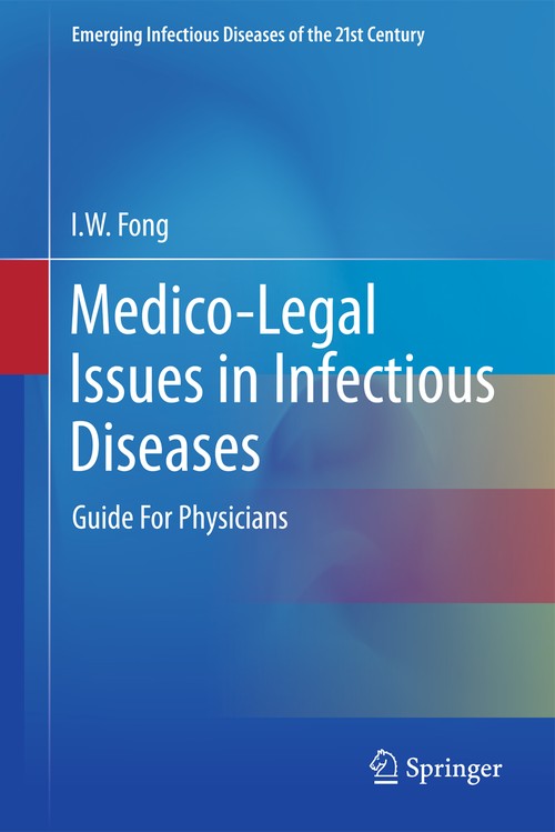 Medico-Legal Issues in Infectious Diseases by Iw Fong ISBN 9781461428268
