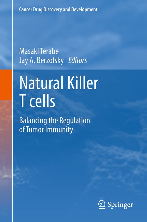 Natural Killer T cells by Masaki Terabe ISBN 9781461429500