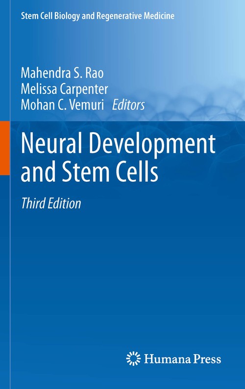 Neural Development and Stem Cells by Mahendra S Rao ISBN 9781461438007
