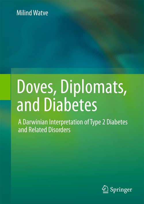 Doves, Diplomats, and Diabetes by Milind Watve ISBN 9781461444084