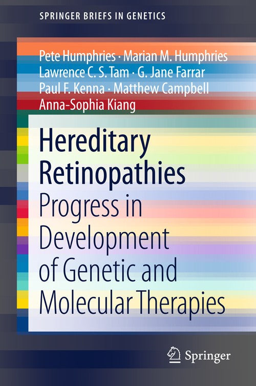 Hereditary Retinopathies by Pete Humphries ISBN 9781461444985
