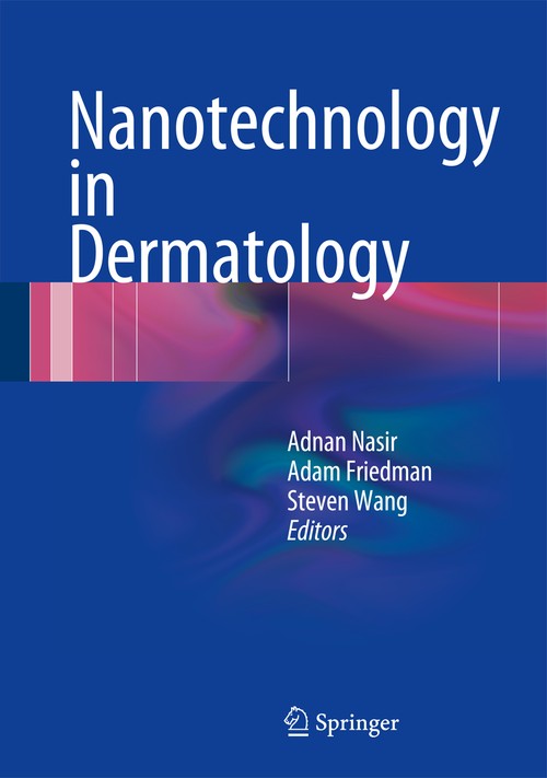 Nanotechnology in Dermatology by Adnan Nasir Md ISBN 9781461450337