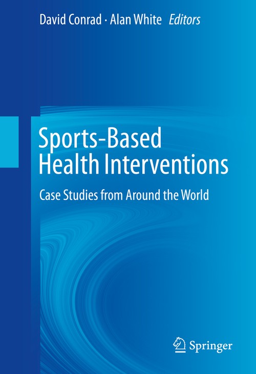 Sports-Based Health Interventions by David Conrad ISBN 9781461459958