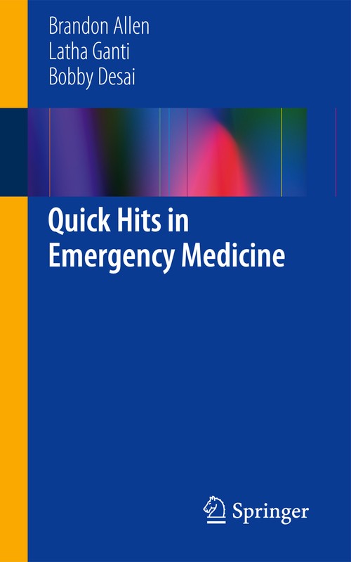 Quick Hits in Emergency Medicine by Brandon Allen ISBN 9781461470366