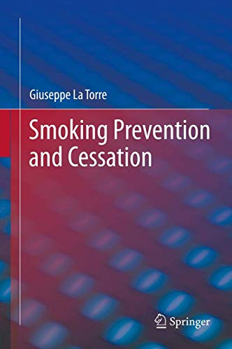 Smoking Prevention and Cessation by Giuseppe La Torre ISBN 9781461470458