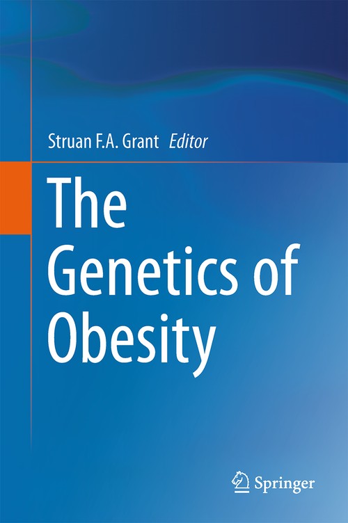 The Genetics of Obesity by Struan Fa Grant ISBN 9781461486411