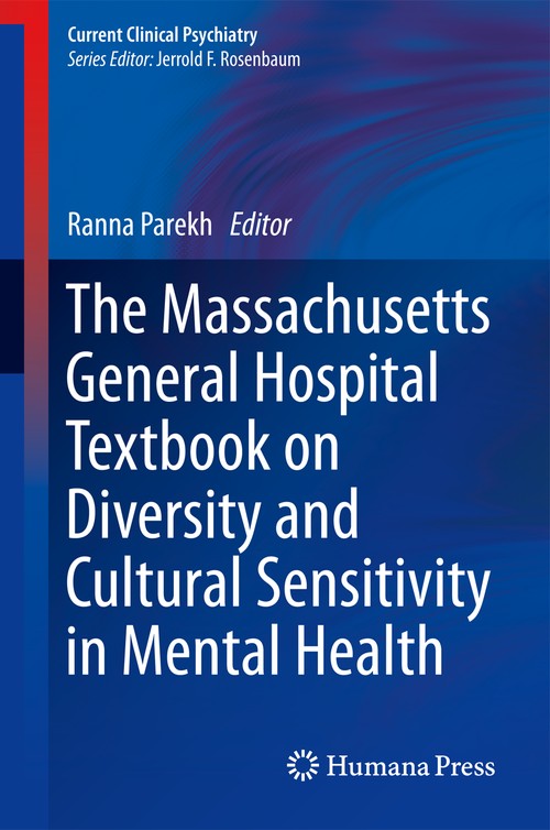 The Massachusetts General Hospital Textbook on Diversity and Cultural Sensitivity in Mental Health by Ranna Parekh 9781461489177