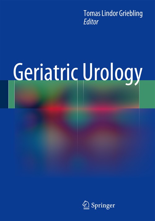Geriatric Urology by Tomas Lindor Griebling ISBN 9781461490463